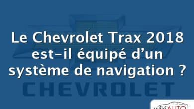 Le Chevrolet Trax 2018 est-il équipé d’un système de navigation ?